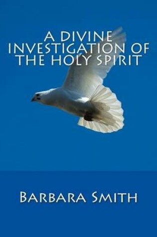 Cover of A Divine Investigation of the Holy Spirit