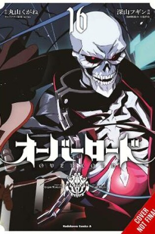 Cover of Overlord, Vol. 16 (manga)