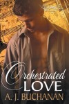 Book cover for Orchestrated Love