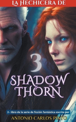 Book cover for La hechicera de Shadowthorn 3