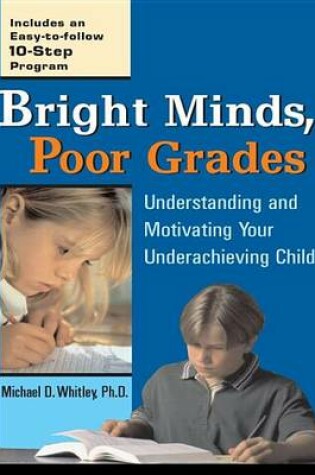 Cover of Bright Minds, Poor Grades