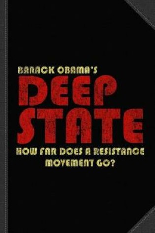 Cover of Obama's Deep State Journal Notebook