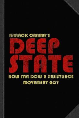 Book cover for Obama's Deep State Journal Notebook