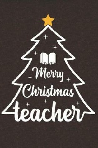 Cover of Merry Christmas Teacher