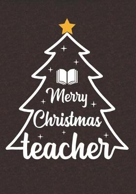 Book cover for Merry Christmas Teacher