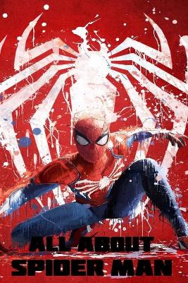 Book cover for All About Spider Man