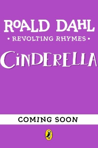 Cover of Revolting Rhymes: Cinderella