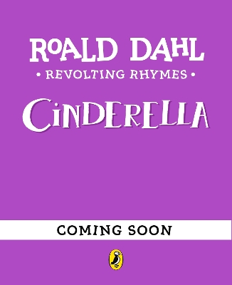 Book cover for Revolting Rhymes: Cinderella