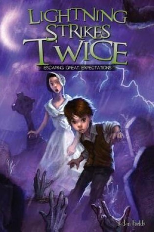 Cover of Lightning Strikes Twice: Escaping Great Expectations Book 4