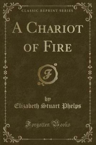 Cover of A Chariot of Fire (Classic Reprint)