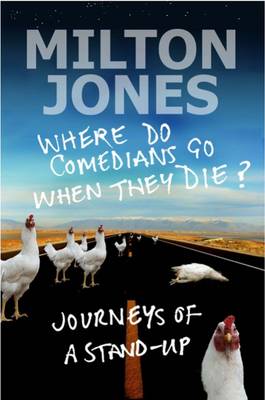 Book cover for Where Do Comedians Go When They Die?