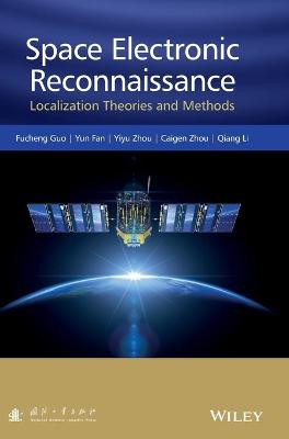 Book cover for Space Electronic Reconnaissance – Localization Theories and Methods