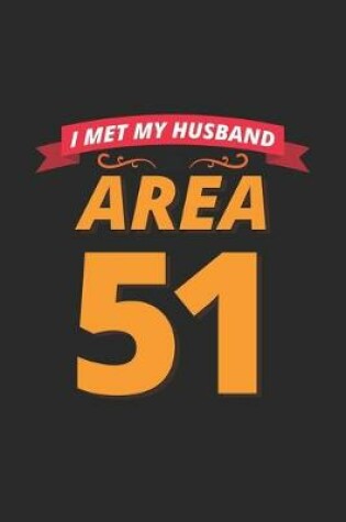 Cover of I Met My Husband Area 51