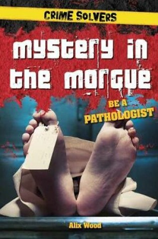 Cover of Mystery in the Morgue