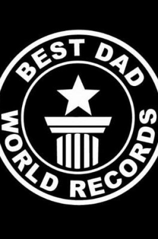 Cover of Best Dad world records