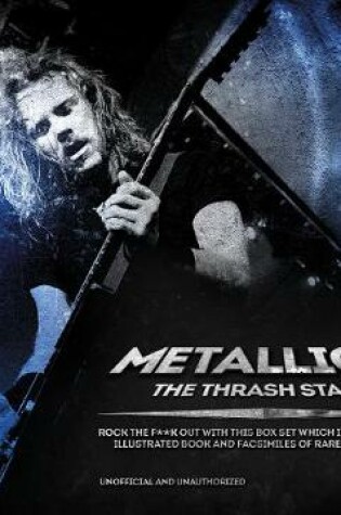 Cover of Metallica: The Thrash Stash