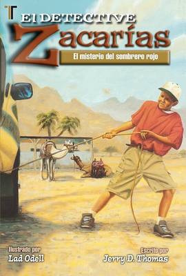 Cover of El Detective Zacarias: El Misterio del Sombrero Rojo = Detective Zach