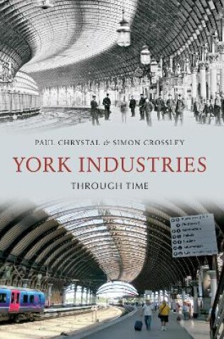 Cover of York Industries Through Time