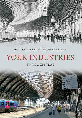 Book cover for York Industries Through Time