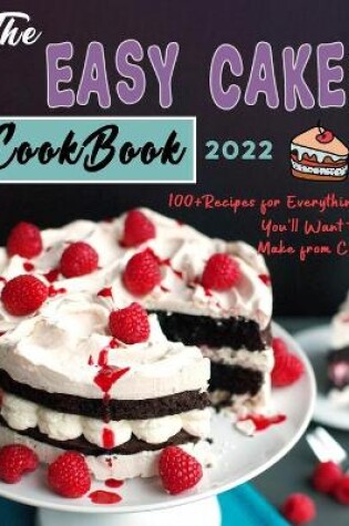 Cover of The Easy Cake Cookbook 2022