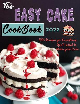 Book cover for The Easy Cake Cookbook 2022