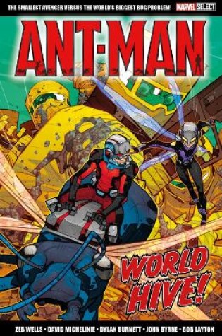 Cover of Marvel Select Ant-Man: World Hive