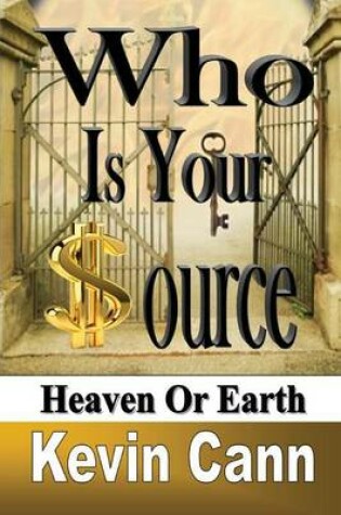 Cover of Who Is Your Source