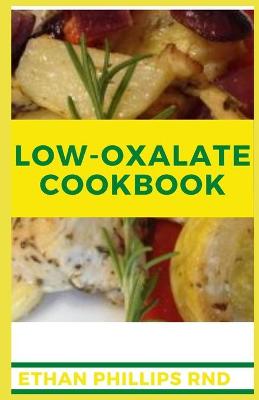 Book cover for Low Oxalate Cookbook