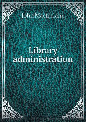 Book cover for Library administration