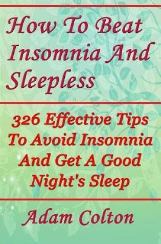 Cover of How To Beat Insomnia And Sleepless