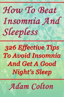 Book cover for How To Beat Insomnia And Sleepless