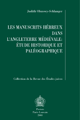 Book cover for Les Manuscrits Hebreux Dans L'Angleterre Medievale: Etude Historique Et Paleographique