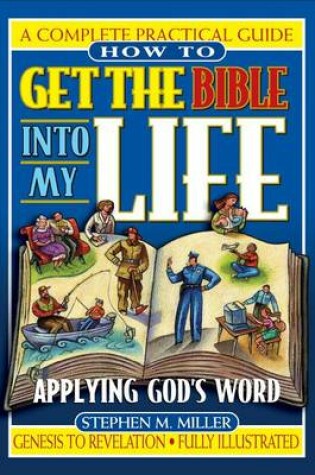 Cover of How to Get the Bible Into My Life