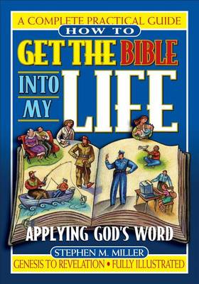 Book cover for How to Get the Bible Into My Life