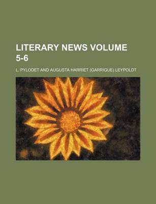 Book cover for Literary News Volume 5-6