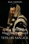 Book cover for Tefillin Magick