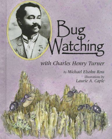 Book cover for Bug Watching with Charles Henry Turner