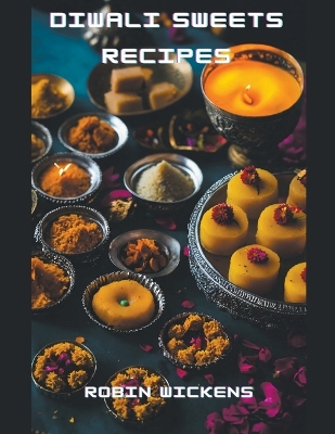Book cover for Diwali Sweets Recipes