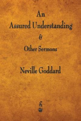 Book cover for An Assured Understanding & Other Sermons