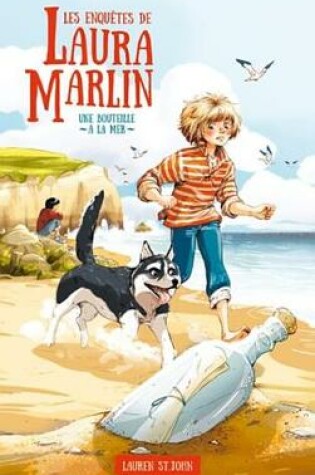 Cover of Les Enquetes de Laura Marlin - Tome 1 - Une Bouteille a la Mer