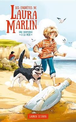 Book cover for Les Enquetes de Laura Marlin - Tome 1 - Une Bouteille a la Mer