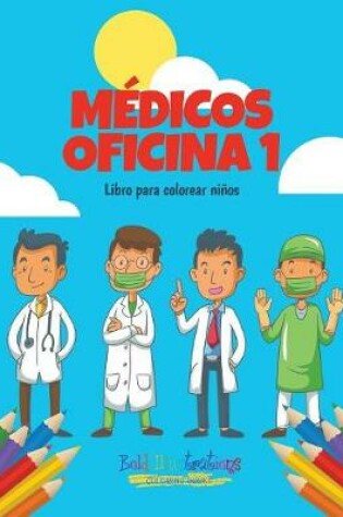 Cover of Médicos Oficina 1