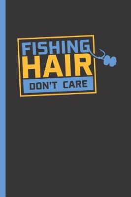 Book cover for Fishing Hair Don't Care