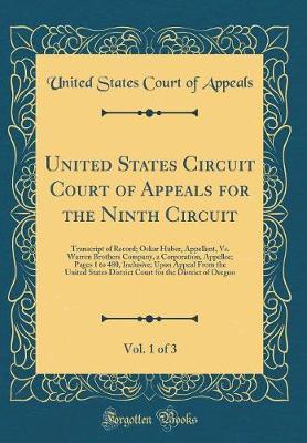 Book cover for United States Circuit Court of Appeals for the Ninth Circuit, Vol. 1 of 3