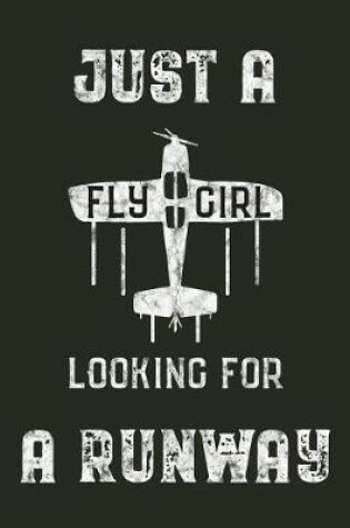 Cover of Just A Fly Girl Looking For A Runway