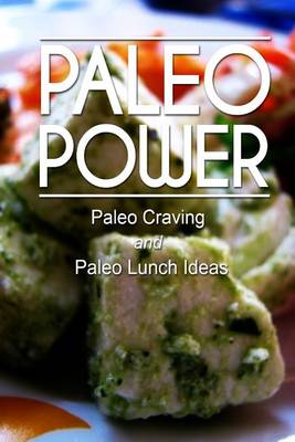 Book cover for Paleo Power - Paleo Craving and Paleo Lunch