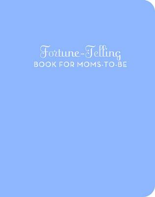 Book cover for Fortune Telling for Moms to be