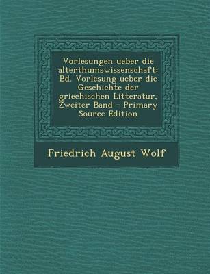 Book cover for Vorlesungen Ueber Die Alterthumswissenschaft
