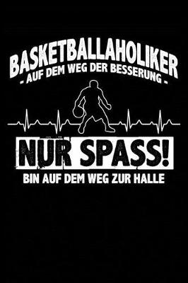 Book cover for Basketballholiker - Ich -