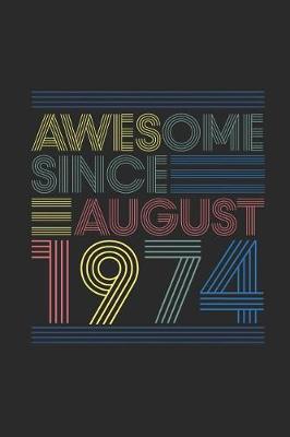 Book cover for Awesome Since August 1974